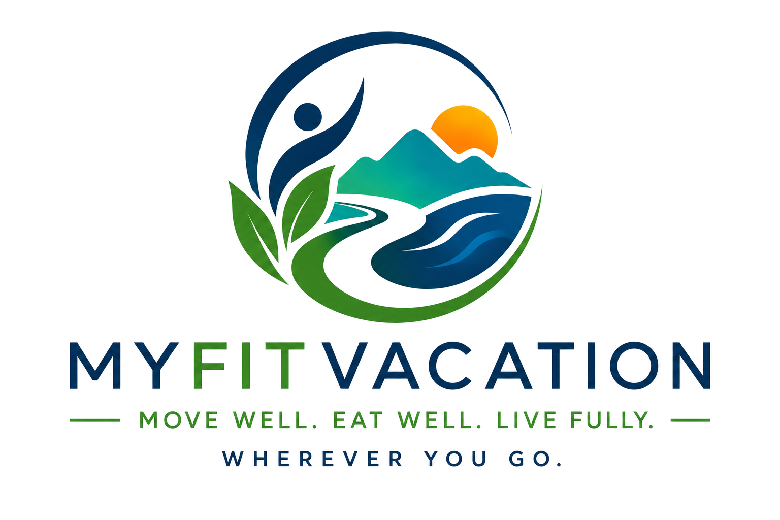 MyFitVacation — Move well. Eat well. Live fully. Wherever you go.